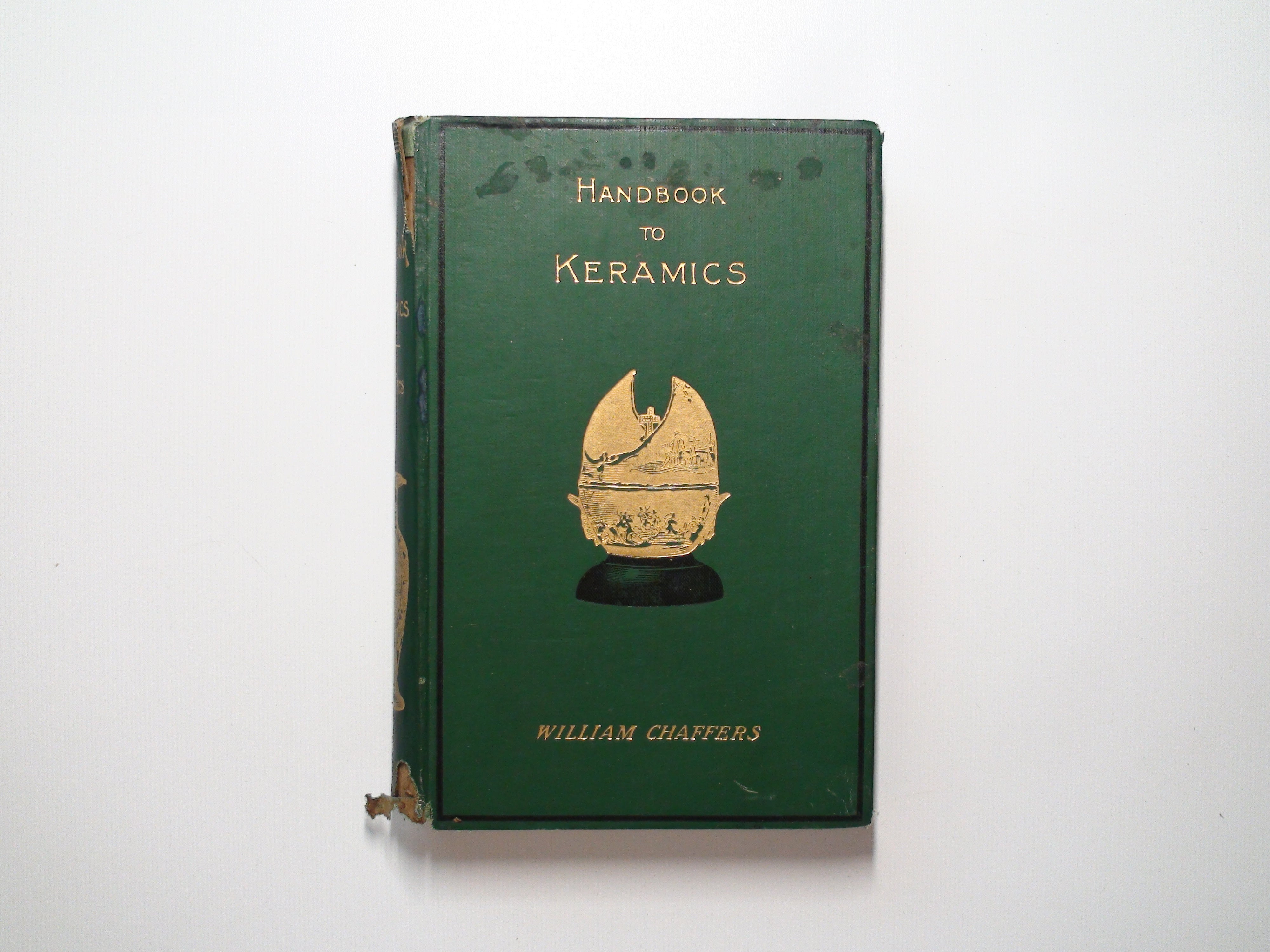The Collector's Handbook to Keramics, William Chaffers, 1st Ed, 1911