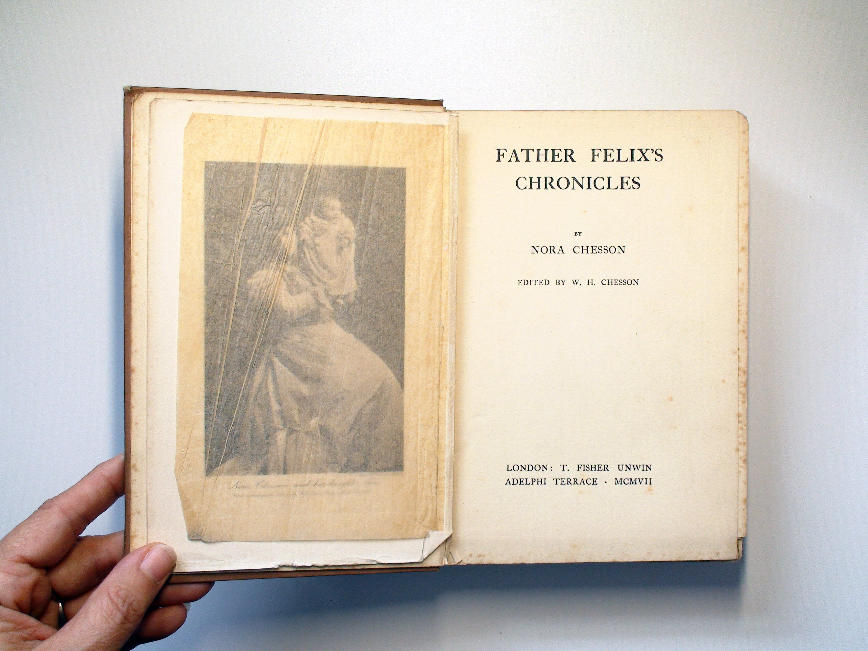 Father Felix's Chronicles, Nora Chesson, Vintage Novel, 1st Ed., 1907