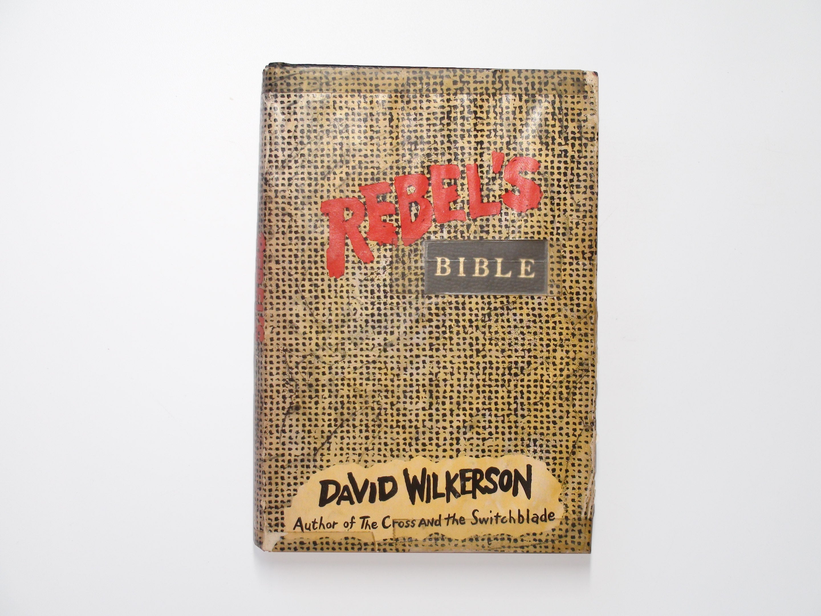 Rebel's Bible, David Wilkenson, with DJ, 1st Ed., 1970