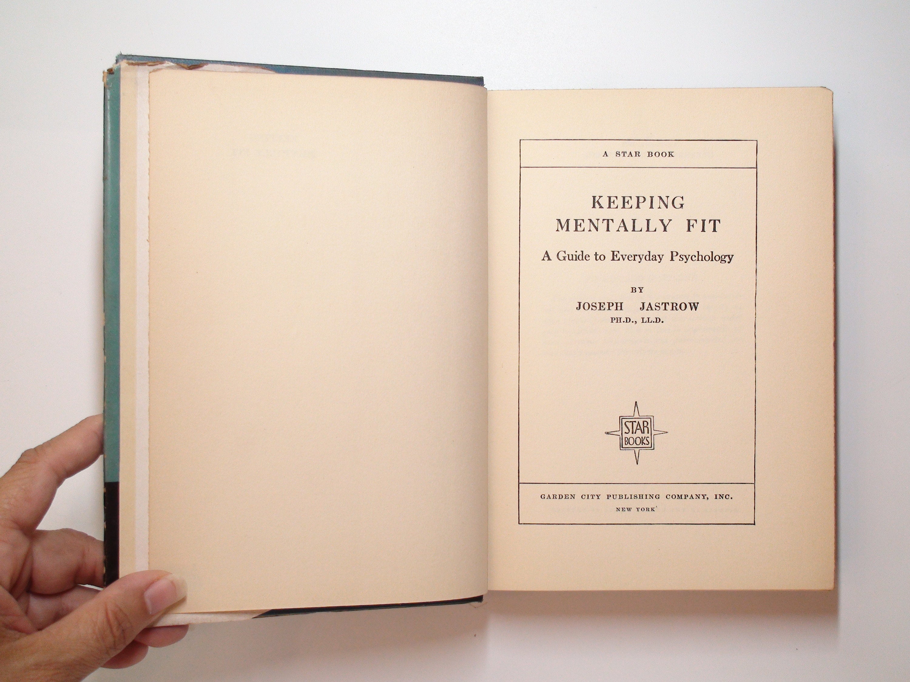 Keeping Mentally Fit, Everyday Psychology, by Joseph Jastrow, 1st Ed, 1928