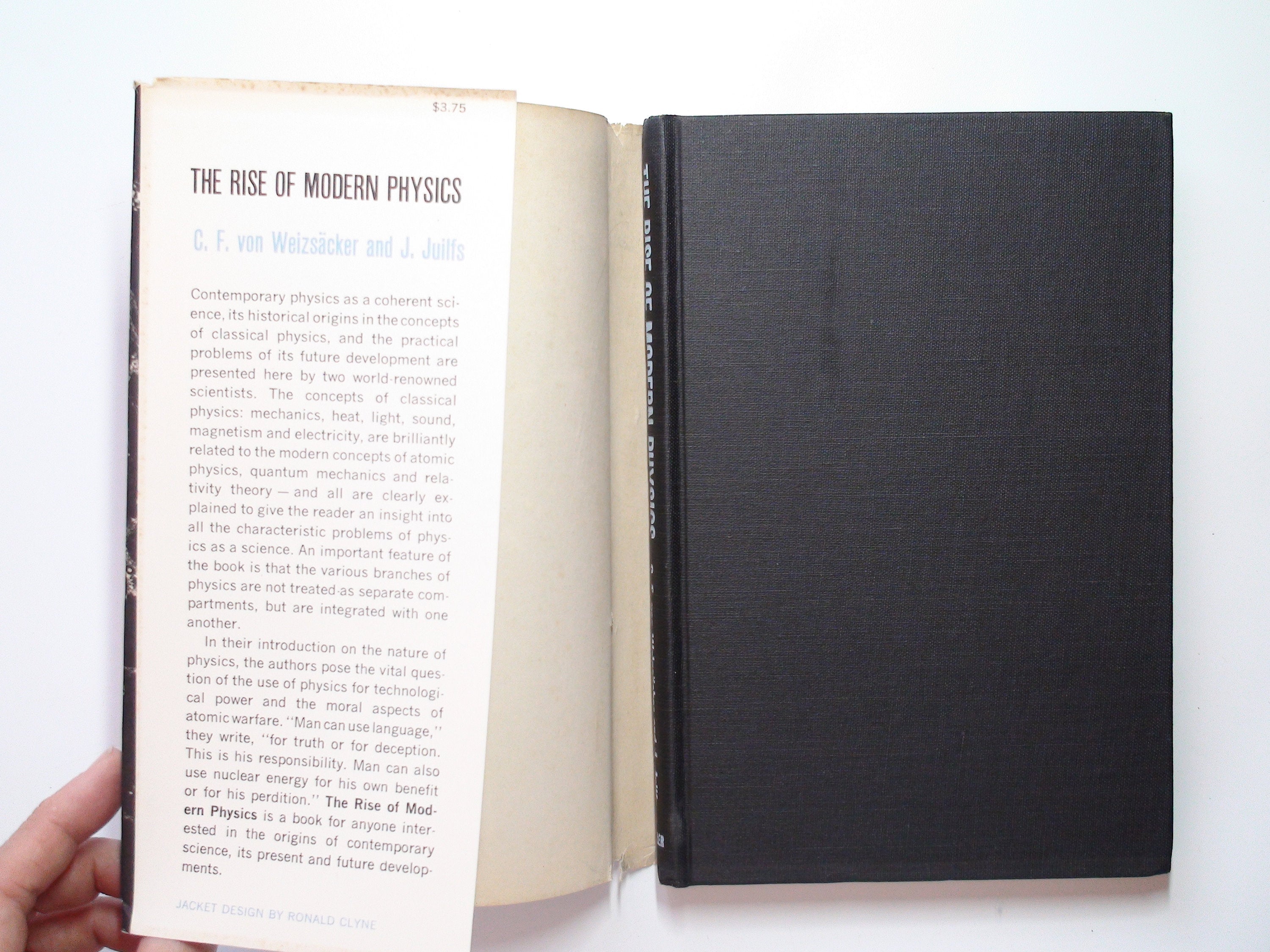 The Rise of Modern Physics, C. F. Von Weizacker, J. Juilfs, 1st American Edition, 1957